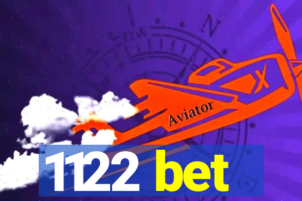 1122 bet